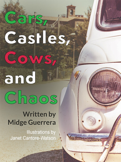 Title details for Cars, Castles, Cows, and Chaos by Midge Guerrera - Available